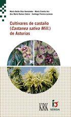 Image du vendeur pour CULTIVARES DE CASTAO (Castanea sativa Mill.) DE ASTURIAS. mis en vente par Librera Anticuaria Galgo