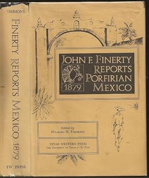 Imagen del vendedor de John F Finerty Reports Porfirian Mexico, 1879 a la venta por The Book Collector, Inc. ABAA, ILAB