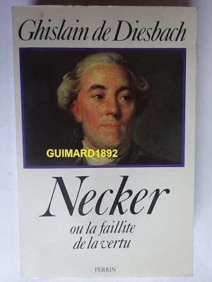 Necker La faillite de la vertu