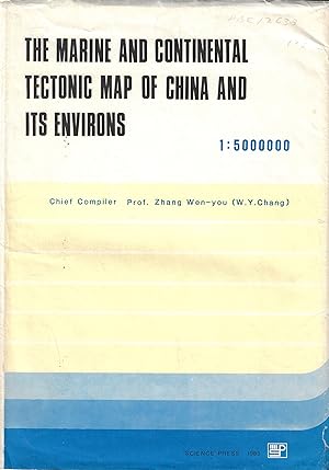 CHINA - THE MARINE AND CONTINENTAL TECTONIC MAP OF CHINA AND ITS ENVIRONS 1:5000000