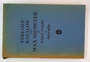 VERLAGSKATALOG VON MAX NIEMEYER IN HALLE-SAALE 1870-1930. Vorwort von Hermann Niemeyer.