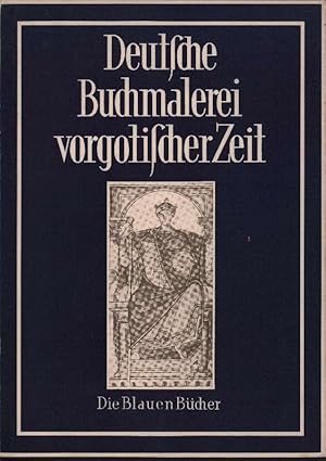 Deutsche Buchmalerei vorgotischer Zeit. 28. Tsd.