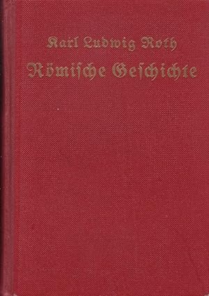 Römische Geschichte nach den Quellen erzählt. Neu bearb. von Adolf Westermayer. 4. Auflage.