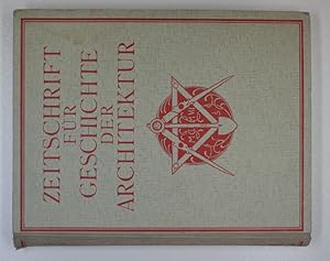 ZEITSCHRIFT FÜR GESCHICHTE DER ARCHITEKTUR. Hrsg. von FRITZ HIRSCH. Jg. IV, Okt. 1910 - Sept. 1911.