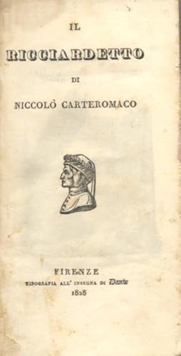 Bild des Verkufers fr IL RICCIARDETTO DI NICCOLO' CARTEROMACO. zum Verkauf von studio bibliografico pera s.a.s.