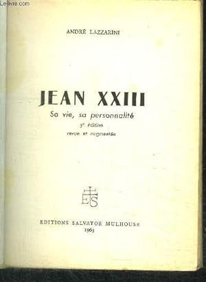 Bild des Verkufers fr JEAN XXIII - SA VIE, SA PERSONNALITE / 3e EDITION zum Verkauf von Le-Livre
