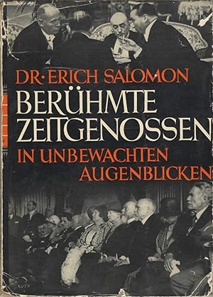 BERÜHMTE ZEITGENOSSEN IN UNBEWACHTEN AUGENBLICKEN