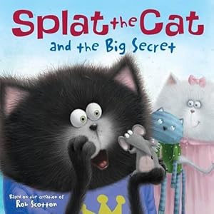 Bild des Verkufers fr Splat The Cat And The Big Secret (Paperback) zum Verkauf von Grand Eagle Retail