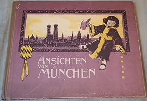 MÜNCHEN. (A.d. Einbd.: Ansichten von München).