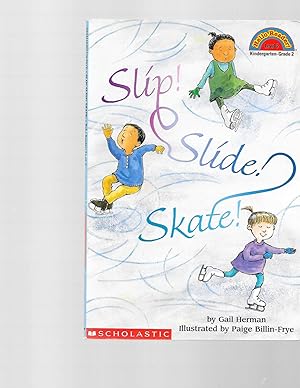 Imagen del vendedor de Slip! Slide! Skate! a la venta por TuosistBook
