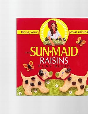 Seller image for The Sunmaid Raisins Play Book for sale by TuosistBook