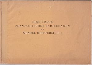 Seller image for Eine Folge phantastischer Radierungen. Mit Vorwort von Carl Koch. for sale by Graphem. Kunst- und Buchantiquariat