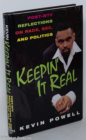 Seller image for Keepin' it real; post-MTV reflections on race, sex, and politics for sale by Bolerium Books Inc.