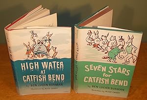 Two books ; HIGH WATER AT CATFISH BEND (second printing 1953) and SEVEN STARS FOR CATFISH BEND (1...