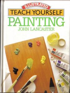 Illustrated Teach Yourself Painting SIGNED