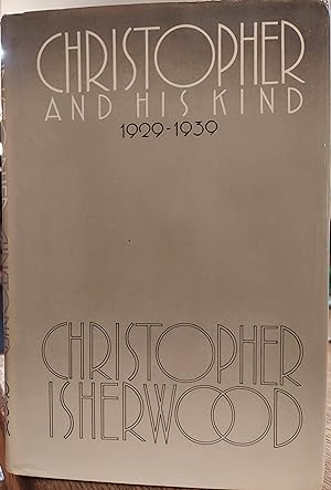 Seller image for Christopher and His Kind, 1929-1939 for sale by The Book House, Inc.  - St. Louis