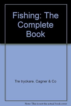 Bild des Verkufers fr Fishing: The Complete Book zum Verkauf von Kepler-Buchversand Huong Bach