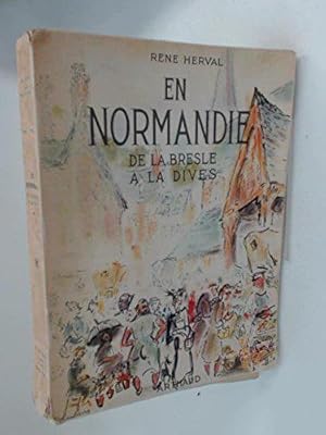 Image du vendeur pour En Normandie - De la Bresle  la Dives. mis en vente par JLG_livres anciens et modernes