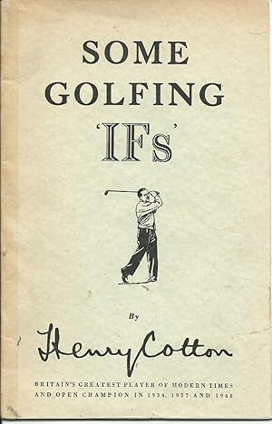 Seller image for Some Golfing "ifs" for sale by Good Reading Secondhand Books