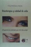 Risoterapia y calidad de vida: 69 ejercicios de risoterapia para vivir más y mejor