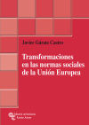 Imagen del vendedor de Transformaciones en las normas sociales de la Unin Europea a la venta por AG Library