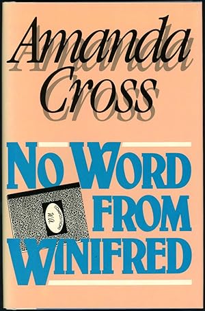Imagen del vendedor de NO WORD FROM WINIFRED a la venta por John W. Knott, Jr, Bookseller, ABAA/ILAB