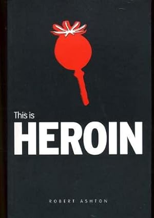 This is Heroin