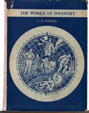 The World of Industry (SIGNED COPY)