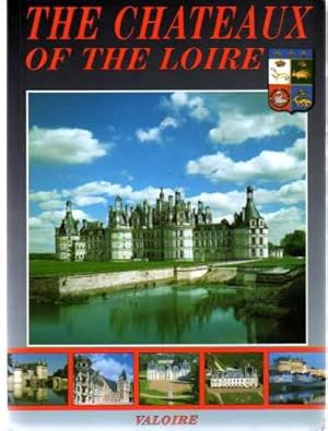 The Chateaux of the Loire