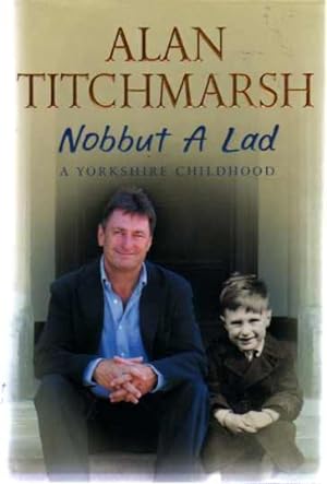 Nobbut a Lad : A Yorkshire Childhood