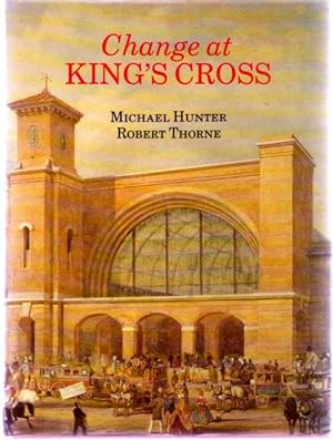 Change at King's Cross : From 1800 to the Present