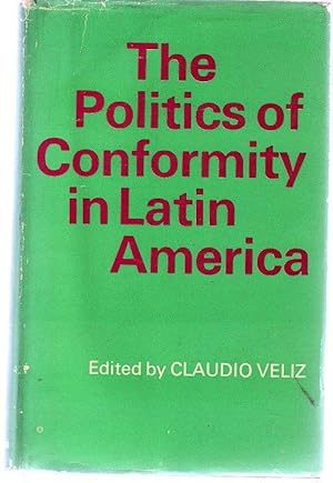 The Politics of Conformity in Latin America