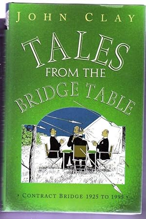 Tales from the Bridge Table