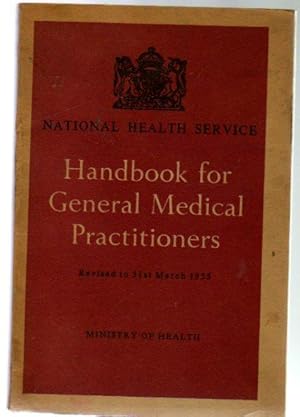 Handbook for General Medical Practitioners, up to March 31st, 1955