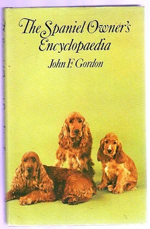 The Spaniel Owner's Encyclopaedia