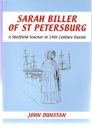 Sarah Biller of St Petersburg : A Sheffield Teacher in 19th Century Russia