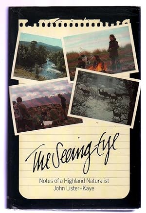 The Seeing Eye : Notes of a Highland Naturalist