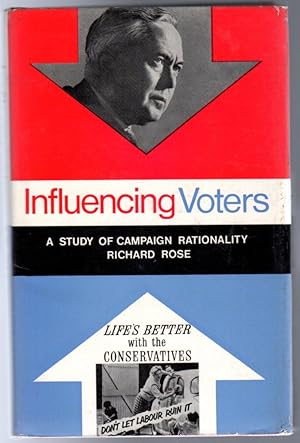 Influencing Voters : A Study of Campaign Rationality