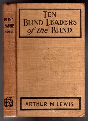 Ten Blind Leaders of the Blind