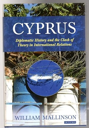 Cyprus : Diplomatic History and the Clash of Theory in International Relations