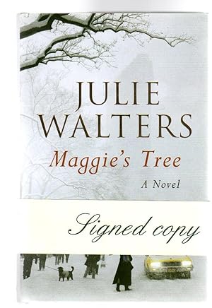 Maggie's Tree : A Novel (SIGNED)