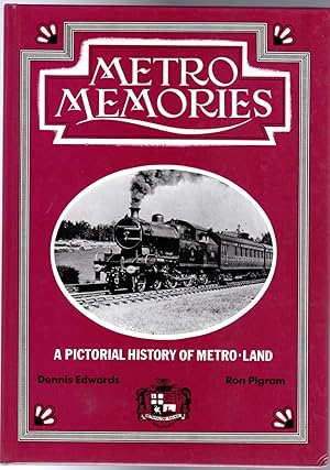 Metro Memories : An Armchair Odyssey Through the Countryside Served by the Metropolitan Railway