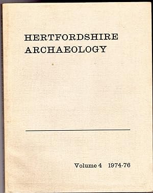 Hertfordshire Archaeology : The Transactions of the St Albans and Hertfordshire Architectural and...