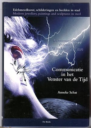 Communication through a Window of Time: Communicatie in het Venster van de Tijd - SIGNED COPY