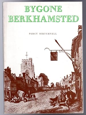 Bygone Berkhamsted - SIGNED COPY