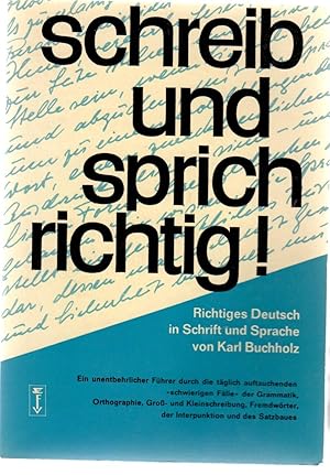 Schreib und Sprich Richtig !