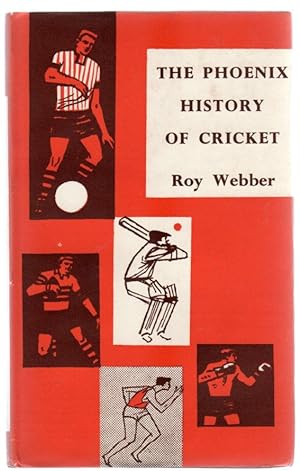 The Phoenix History Of Cricket