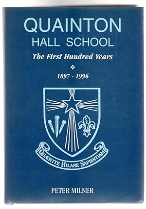 Quainton Hall School : The First Hundred Years - 1897 - 1996