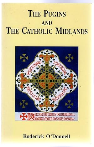 The Pugins and the Catholic Midlands