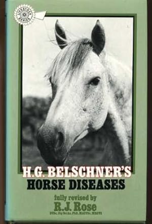 H.G. Belschner's Horse Diseases